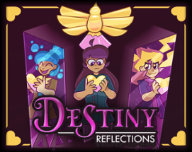 Destiny Reflections Image