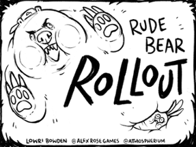 Rude Bear Rollout Image