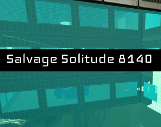 Salvage Solitude 8140 Game Cover