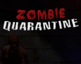 Zombie Quarantine Image