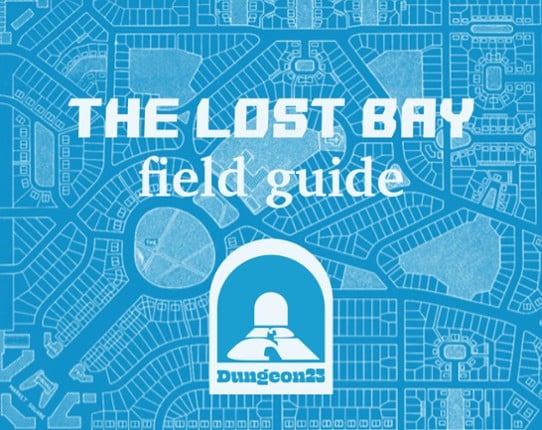 The Lost Bay - Field Guide Game Cover