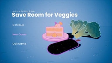 Save Room For Veggies Image