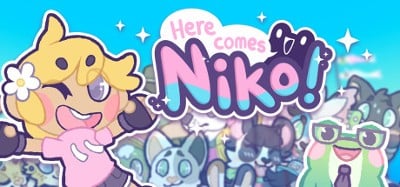 Here Comes Niko! Image