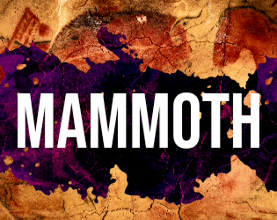 MAMMOTH Game Cover