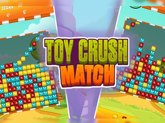 Toy Crush Match Game Cover