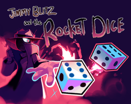 Jimmy Blitz and the Rocket Dice Image