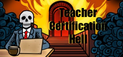 Teacher Certification Hell Image