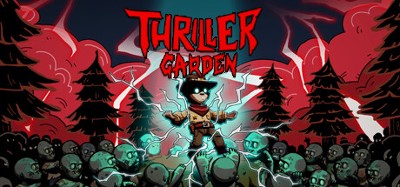 Thriller Garden Image