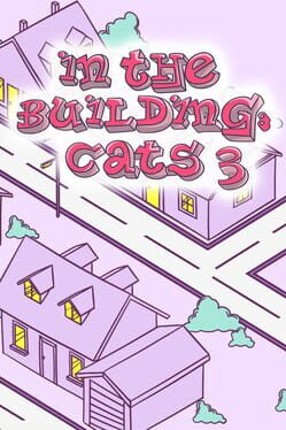 IN THE BUILDING: CATS 3 Game Cover