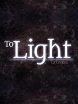 To Light: Ex Umbra Image