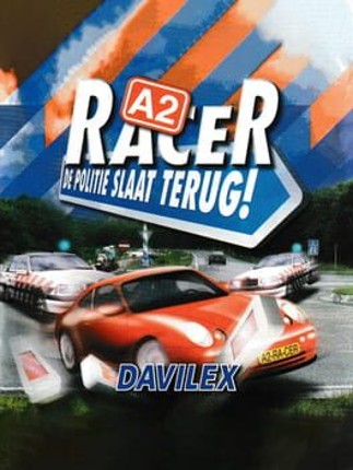 A2 Racer IV: De Politie slaat terug Game Cover