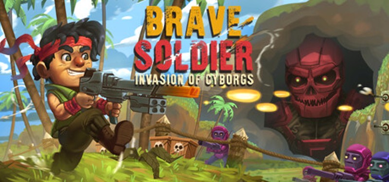 Brave Soldier - Invasion of Cyborgs Game Cover
