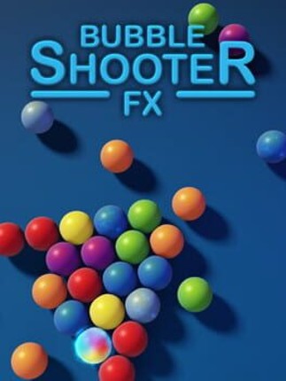 Bubble Shooter FX Game Cover