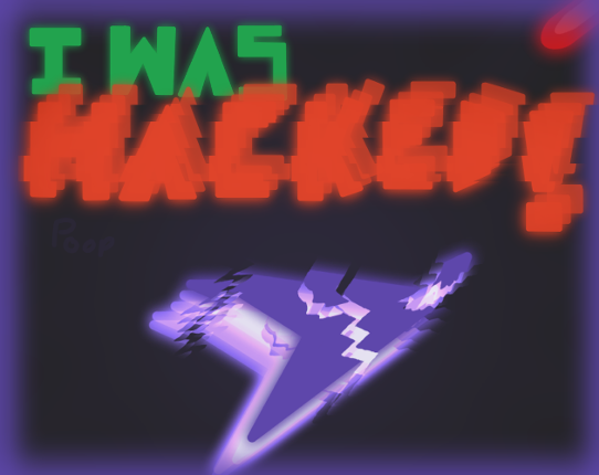 I Was Hacked! Game Cover