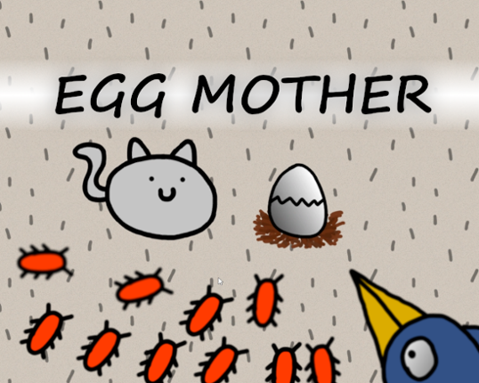 Egg Mother - LDJAM46 Game Cover