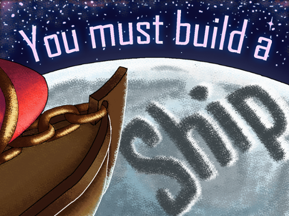 You Must Build A Ship Game Cover