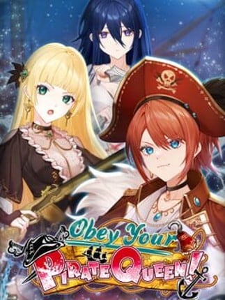 Obey Your Pirate Queen! Game Cover