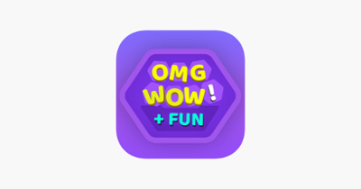 OMG-WOW +FUN Image