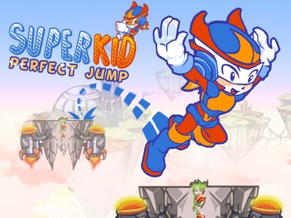 Super Kid : Perfect Jump Game Cover