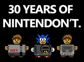 30 Years of Nintendon't Image