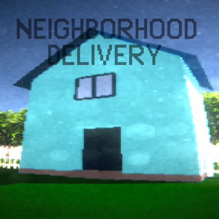 Neighborhood Delivery Game Cover