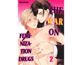 The War on Feminization Drugs 2 Image