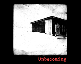 Unbecoming Image