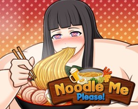 Noodle Me Please Image