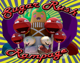 Sugar Rush Rampage Image