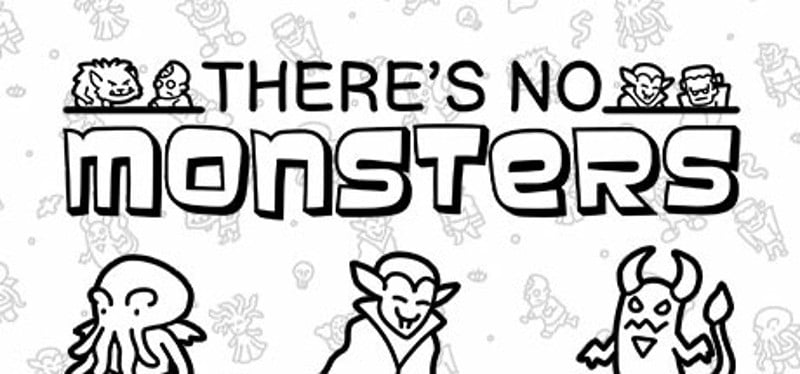 There's No Monsters Game Cover