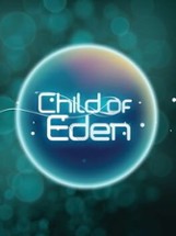 Child of Eden Image