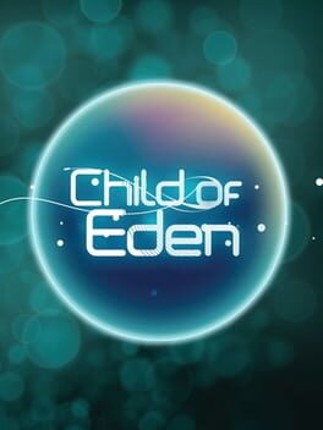 Child of Eden Game Cover