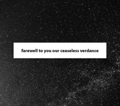 farewell to you our ceaseless verdance Image