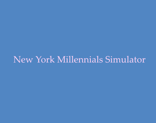 New York Millennials Simulator Game Cover