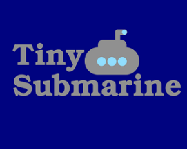 Tiny Submarine Image