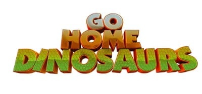 Go Home Dinosaurs! Image