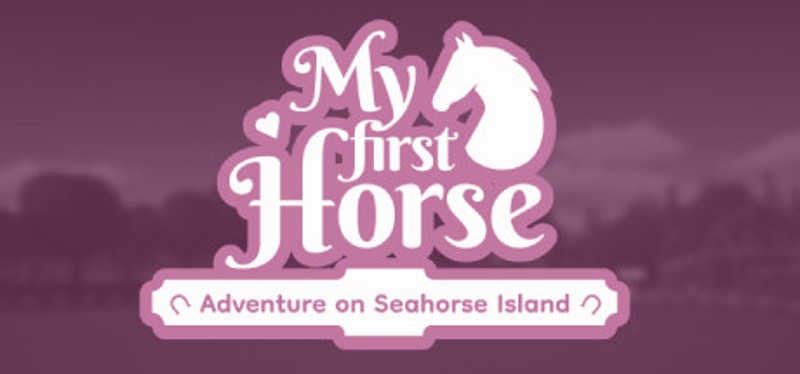 My First Horse: Adventures on Seahorse Island Game Cover