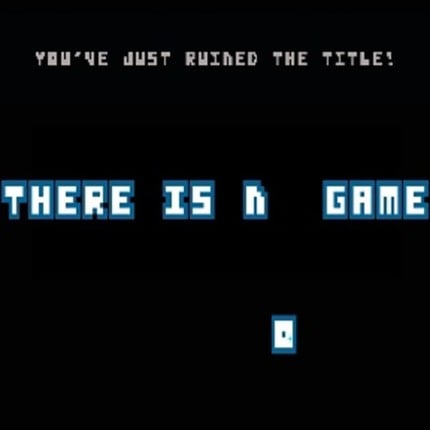 There Is No Game Game Cover