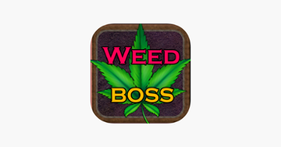 Weed Boss - Ganja Tycoon Idle Image