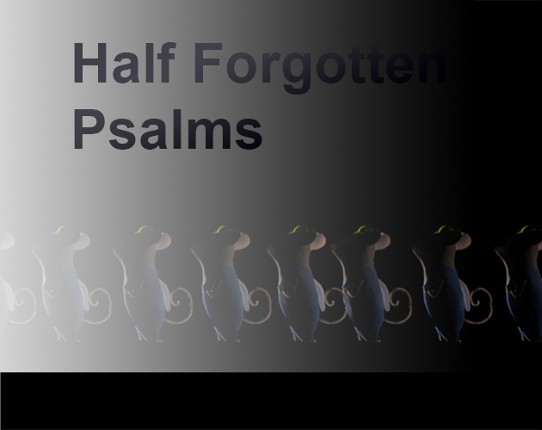 Half Forgotten Psalms Game Cover