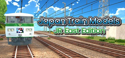 Japan Train Models - JR East Edition Image