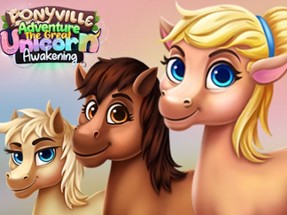 Ponyville Adventure The Great Unicorn Awakening Image