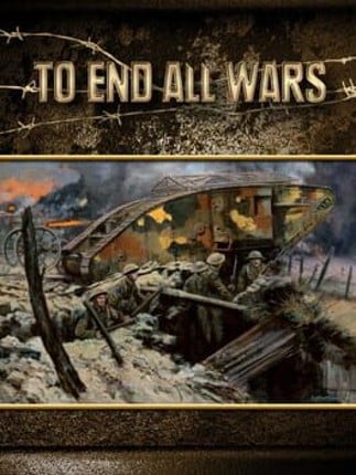 To End All Wars Game Cover