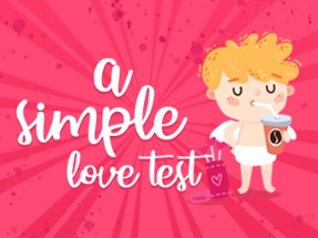 a Simple Love Test Image