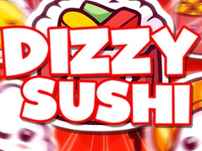 Dizzy Sushi Image