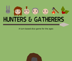 Hunters & Gatherers Image