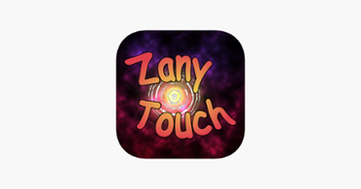 Zany Touch Image