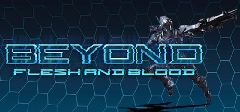 Beyond Flesh and Blood Game Cover