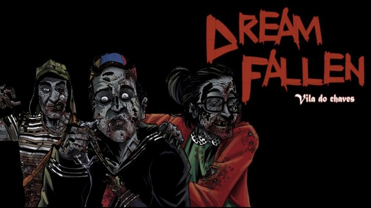 Dream Fallen Chaves Game Cover