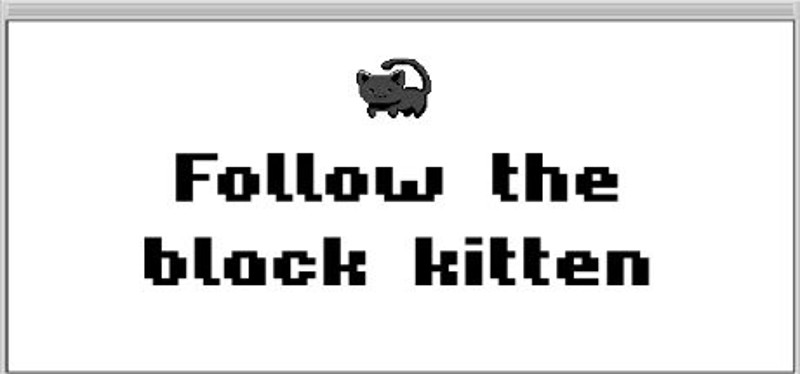 Follow the Black Kitten Game Cover